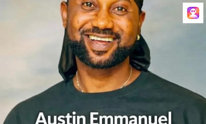 Austin Emmanuel Biography: Life, Wife, Age, Movies